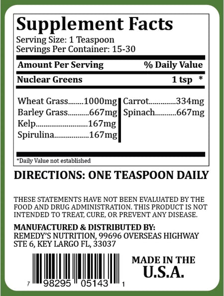 Image of Remedy's Nutrition® Nuclear Greens™ Powder Supplement Facts label, Ingredients: Wheat Grass, Barley Grass, Kelp. 