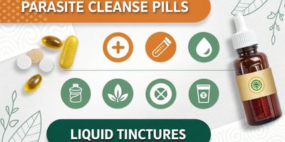 parasite cleanse pills vs liquid