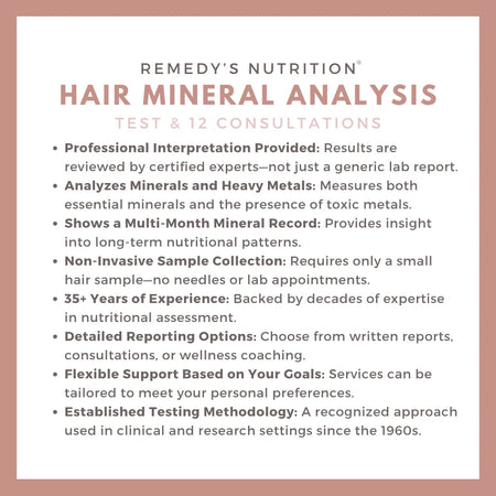 A list of features for the Remedy's Nutrition Hair Mineral Analysis Test & 12 Consultations service.